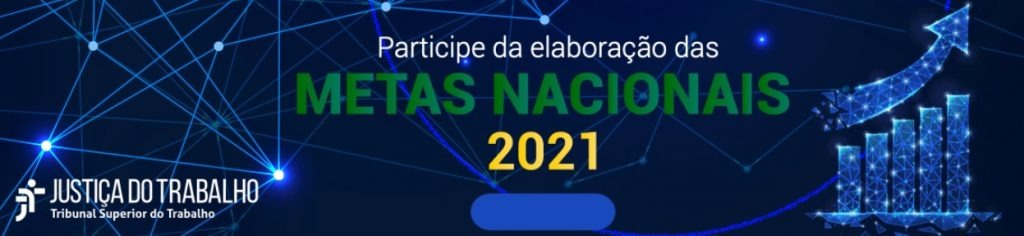 Pesquisa para elaboração das Metas Nacionais para 2021 está aberta até dia 30 de junho Divulgação