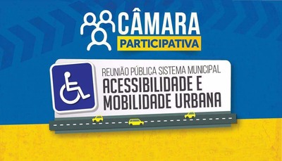 Vereadores realizam Câmara Participativa para tratar sobre acessibilidade e mobilidade urbana na Capital