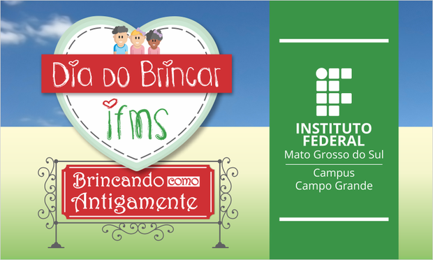 IFMS Campo Grande adia evento "Dia do Brincar" IFMS Campo Grande adia evento "Dia do Brincar"