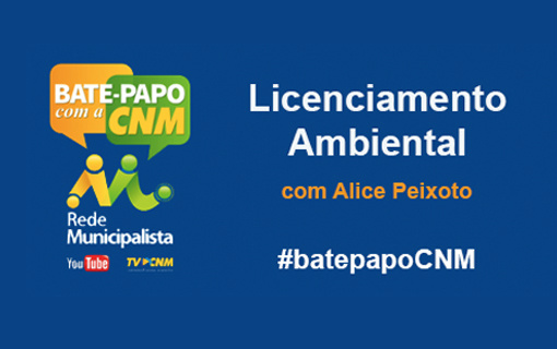 Nesta sexta, 21 de outubro, bate-papo sobre Licenciamento Ambiental Nesta sexta, 21 de outubro, bate-papo sobre Licenciamento Ambiental