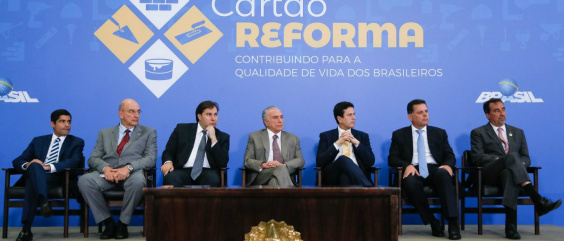Temer lança Cartão Reforma para famílias de baixa renda © Beto Barata / PR