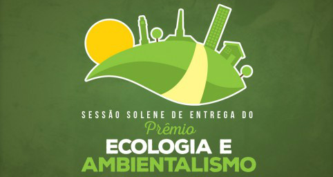 Prêmio Ecologia e Ambientalismo será entregue em solenidade nesta quarta-feira Foto Divulgação