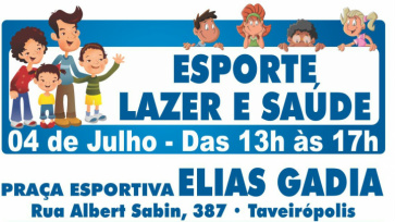 Atividades de esporte, lazer e saúde serão realizados na Praça Elias Gadia neste sábado