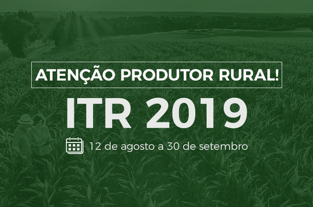Declaração de ITR 2019 inclui Cadastro Ambiental Rural Declaração de ITR 2019 inclui Cadastro Ambiental Rural