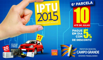Sexta parcela do IPTU 2015 vence nesta sexta-feira Sexta parcela do IPTU 2015 vence nesta sexta-feira