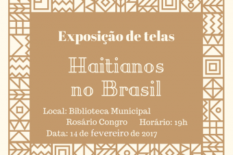 Exposição Haitianos no Brasil volta a Três Lagoas com novidades Exposição Haitianos no Brasil volta a Três Lagoas com novidades
