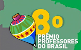 Prêmio Professores do Brasil prorroga inscrições até dia 22 Prêmio Professores do Brasil prorroga inscrições até dia 22